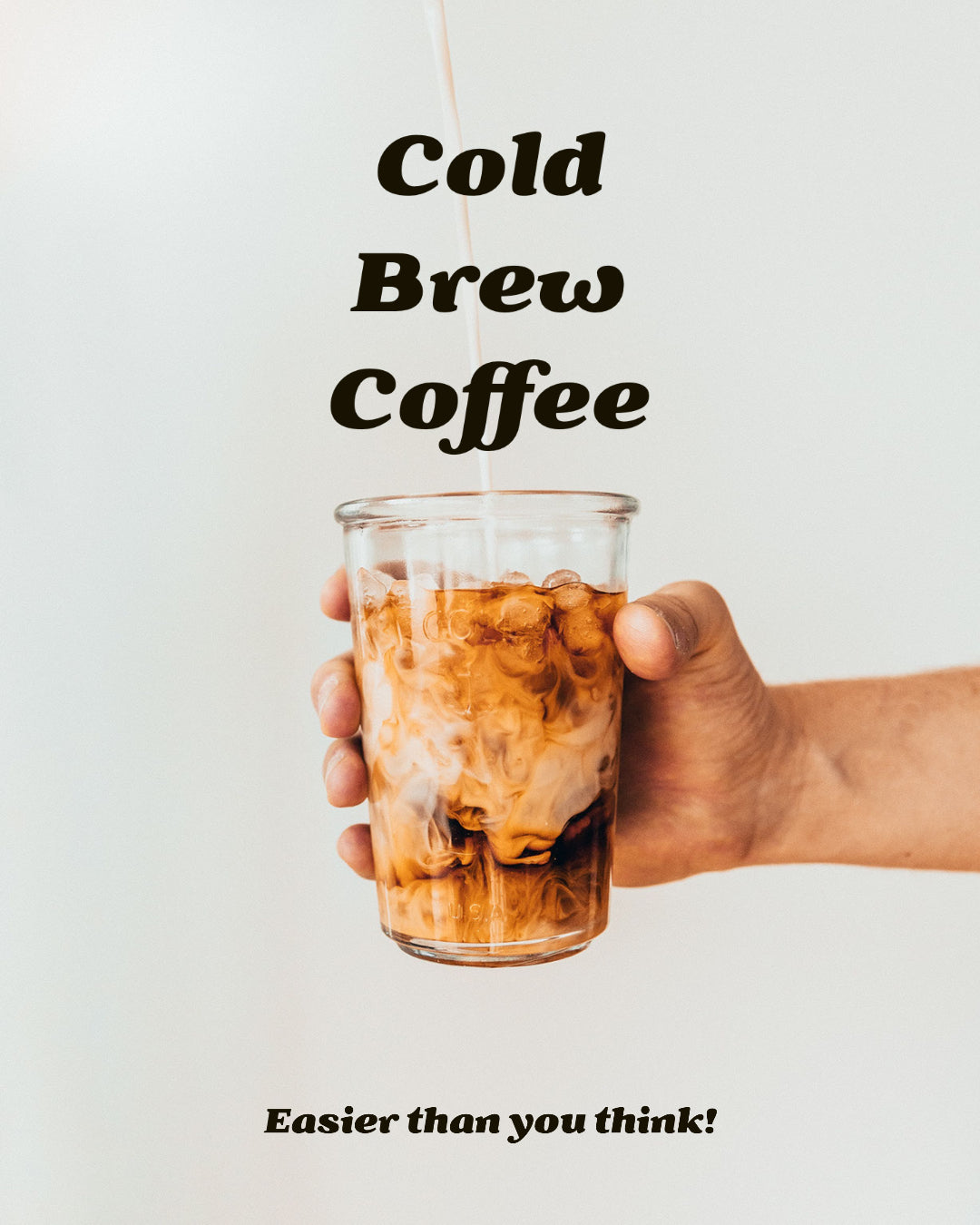 Cold Brew Coffee!