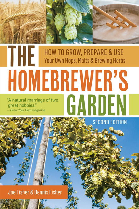 The Homebrewer's Garden: 2nd Edition