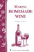 Making Homemade Wine Book by Robert Cluett A Storey COuntry Wisdom Bulletin Book