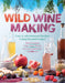 Wild Wine Making